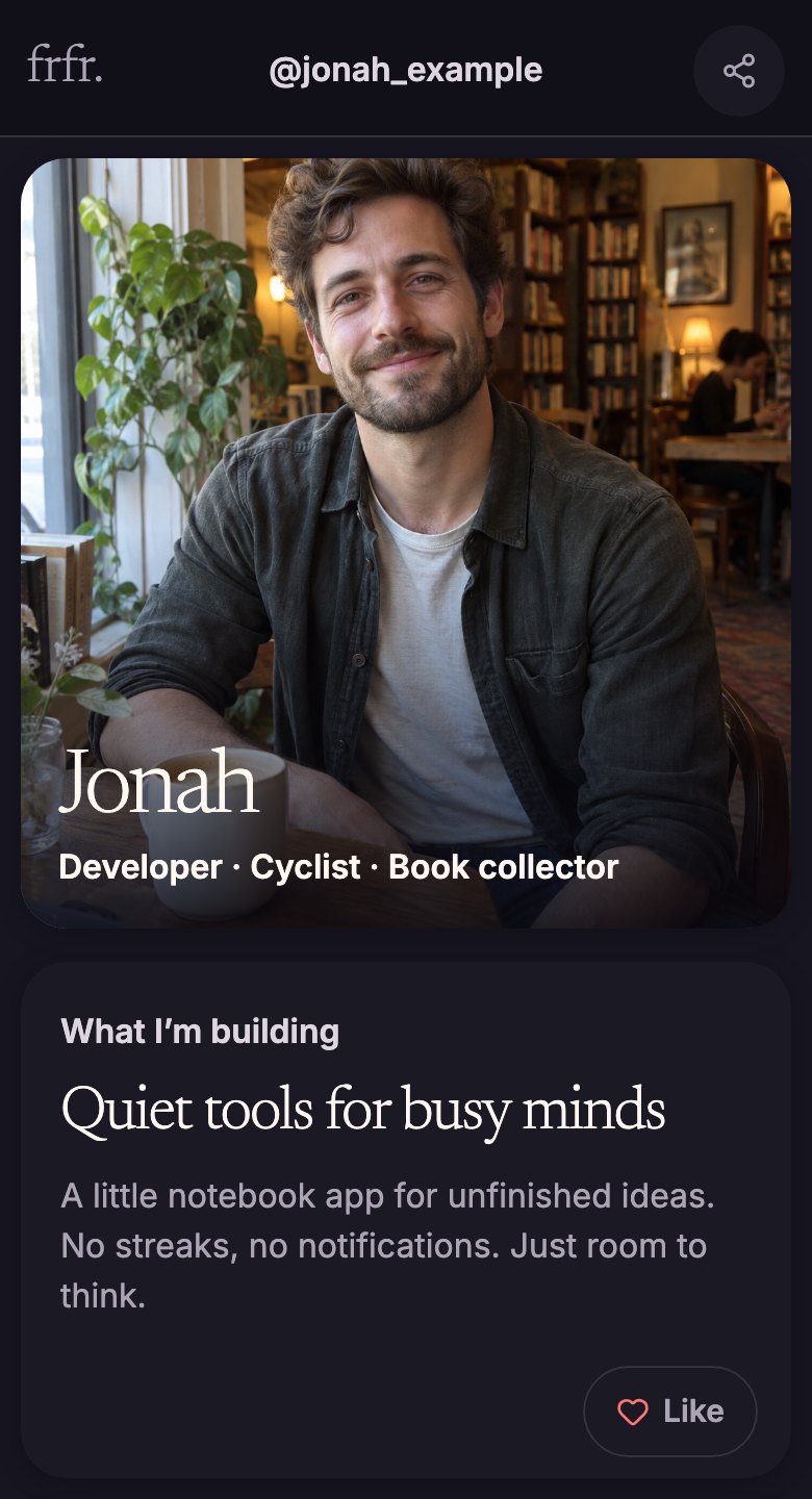 Profile preview: Jonah, Developer · Cyclist · Book collector. What I’m building: Quiet tools for busy minds. A little notebook app for unfinished ideas. No streaks, no notifications. Just room to think.